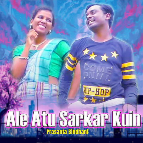 Ale Atu Sarkar Kuin