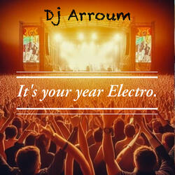 It's Your Year Electro.