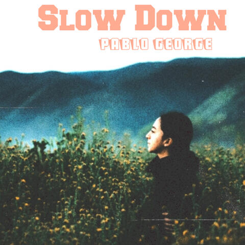 Slow Down