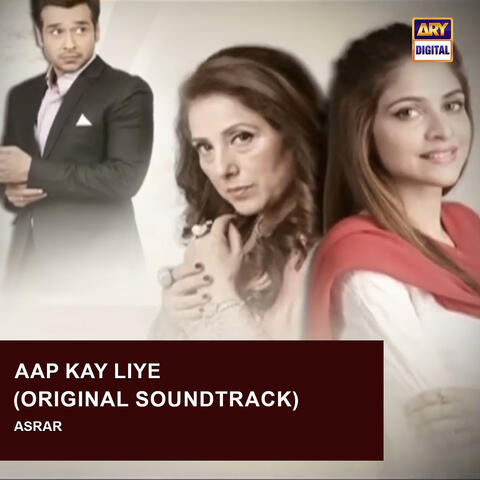 Aap Kay Liye (Original Soundtrack)
