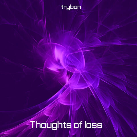 Thoughts of Loss