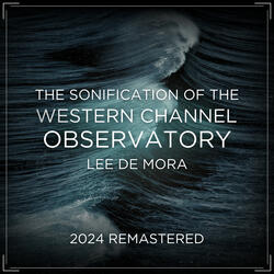 The Sonification of the Western Channel Observatory (2024 Remastered)