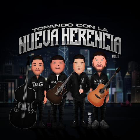 Topando Con La Nueva Herencia, Vol.2