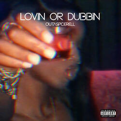 Lovin or Dubbin