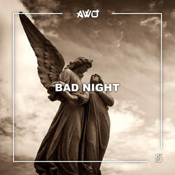 Bad Night