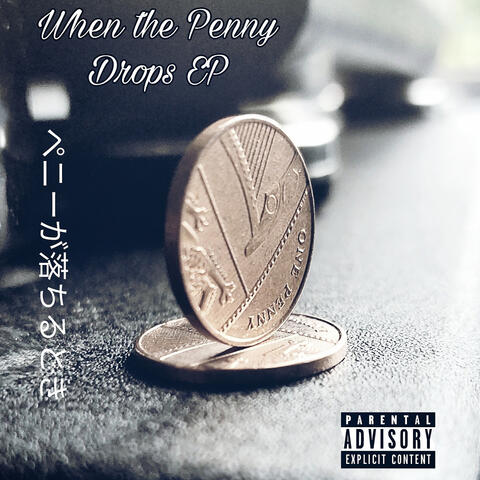 When the Penny Drops - EP
