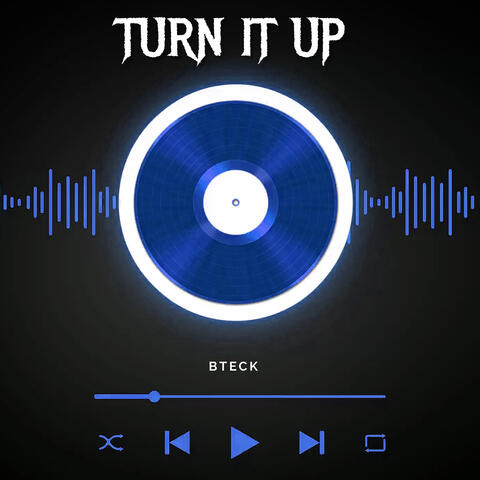 Turn It Up