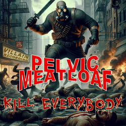 Kill Everybody