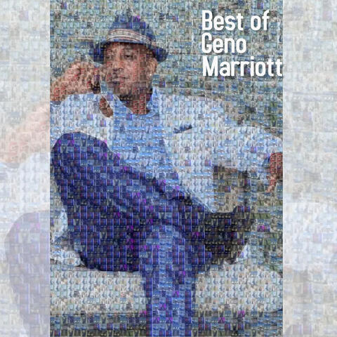 Best of Geno Marriott