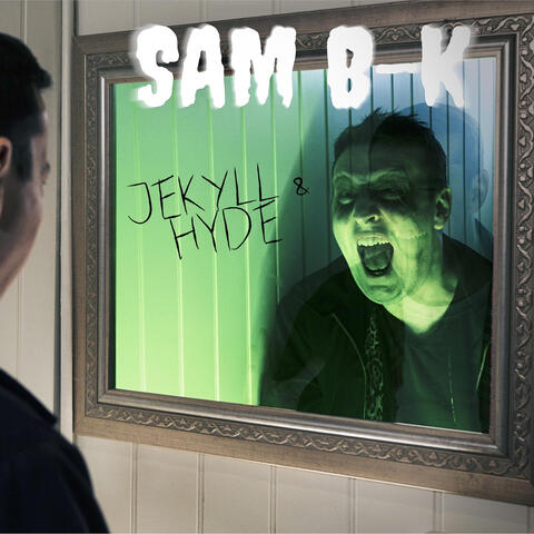 Jekyll & Hyde