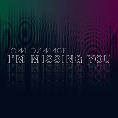 I'm Missing You