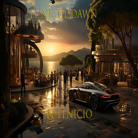 Funk Til Dawn