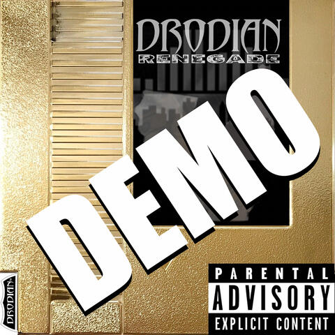 Drodian Renegade Demo