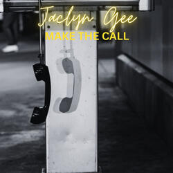 Make the Call