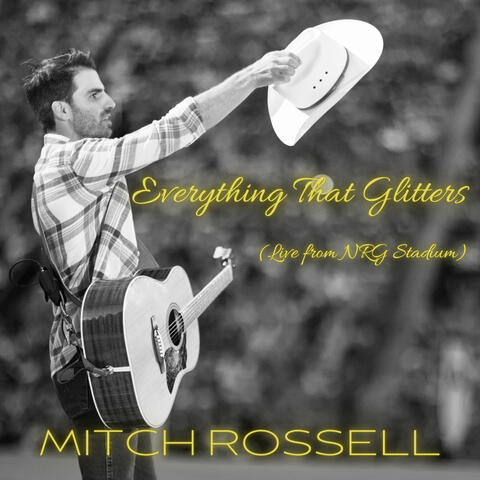 Everything That Glitters (Live from Nrg Stadium)