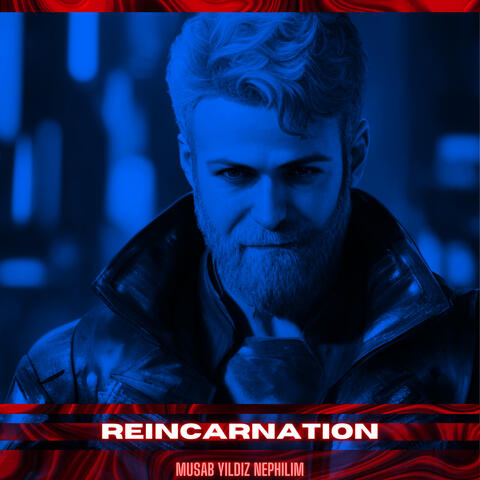 Reincarnation