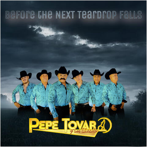 Before the Next Teardrop Falls