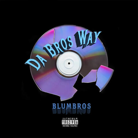 Da Bros Way