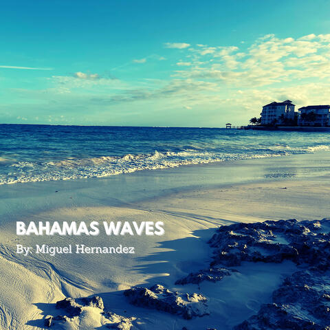 Bahamas Waves