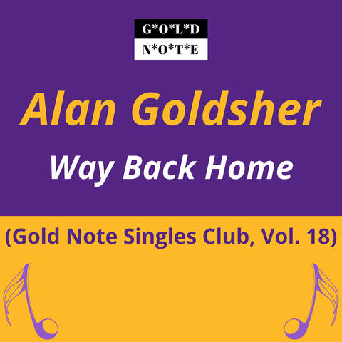 Way Back Home (Gold Note Singles Club, Vol. 18)