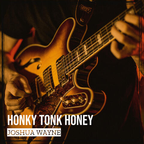Honky Tonk Honey