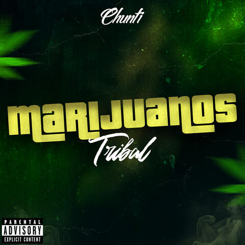 Marijuanos Tribal