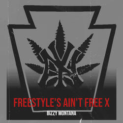 Freestyle's Ain't Free X