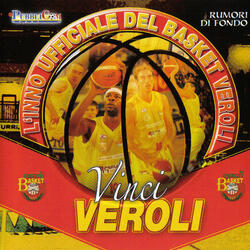 Vinci Veroli - L'inno ufficiale del Basket Veroli