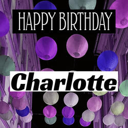 Happy Birthday Charlotte