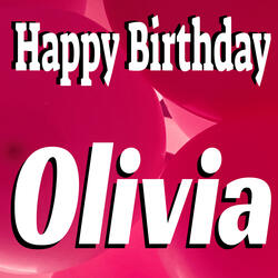 Happy Birthday Olivia