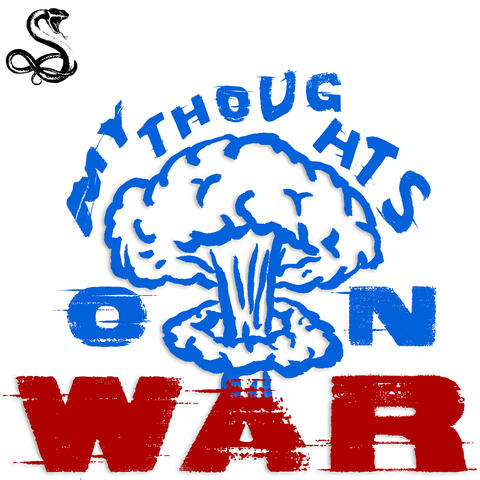 My Thoughts on War