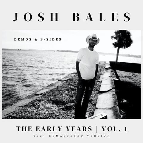 The Early Years, Vol. 1 (Demos & B-Sides) [2024 Remastered Version]