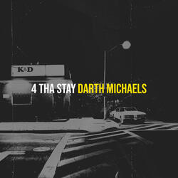4 tha Stay