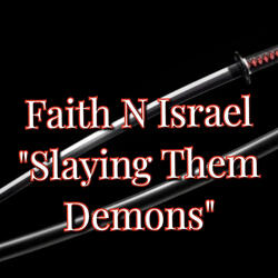 Slaying Them Demons
