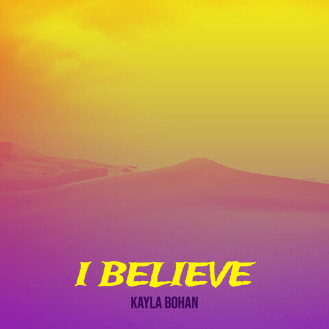 I Believe