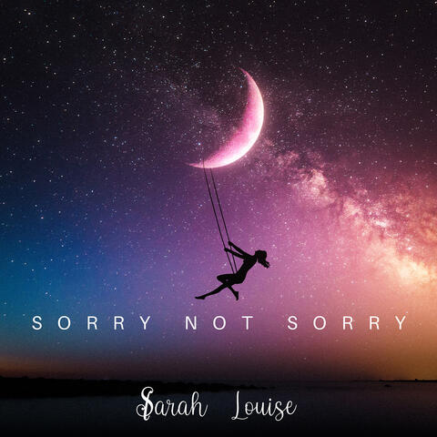 Sorry Not Sorry