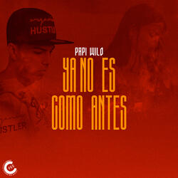 Ya No Es Como Antes