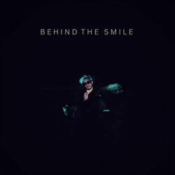 Behind the Smile