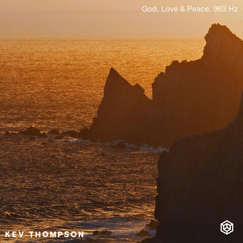God, Love & Peace, 963 Hz