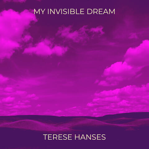 My Invisible Dream