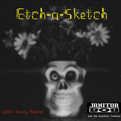 Etch-a-Sketch (John Haeny Remix)