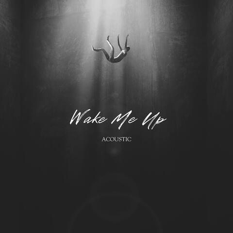 Wake Me up (Acoustic)