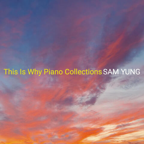 This Is Why Piano Collections