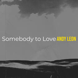 Somebody to Love