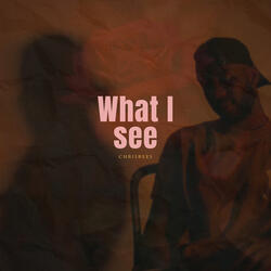 What I See