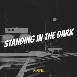 Standing in the Dark