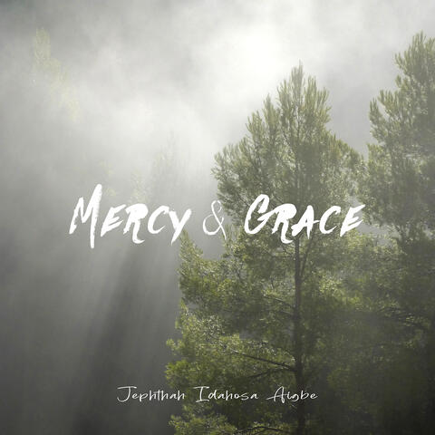 Mercy & Grace