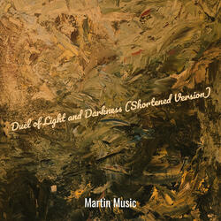 Duel of Light and Darkness (Shortened Version)