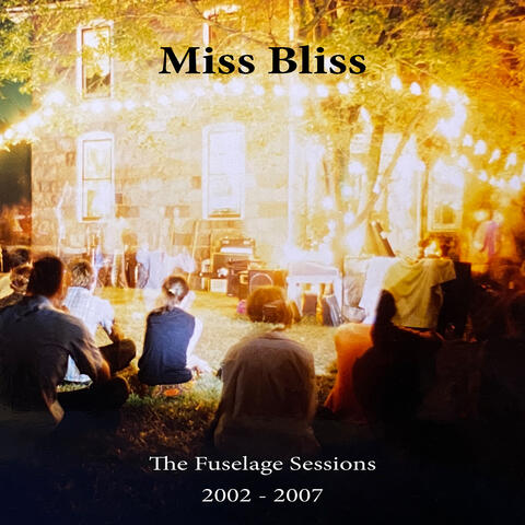 The Fuselage Sessions (2002-2007)