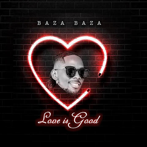 Love Is Good